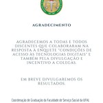 ENQUETE: CONDIÇÕES DE ACESSO ÀS TECNOLOGIAS DIGITAIS
